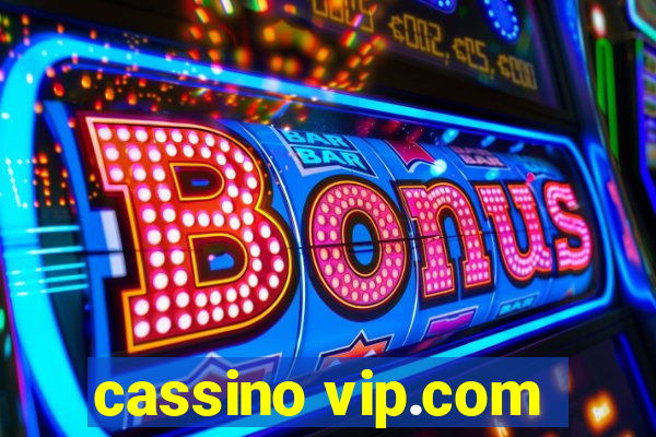 cassino vip.com